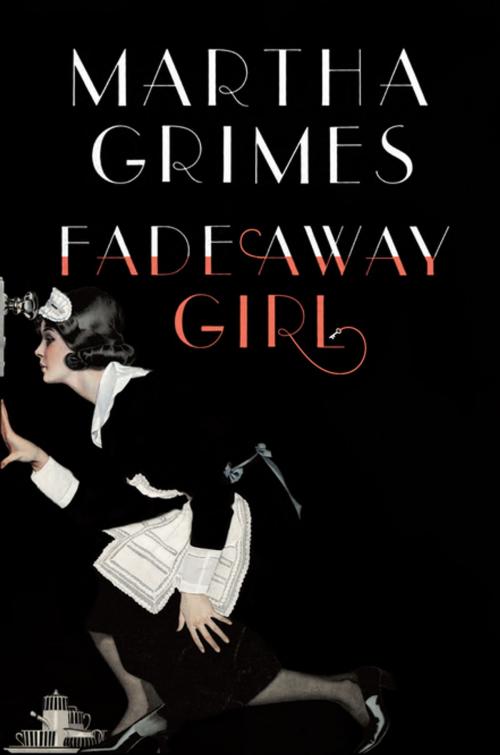 Cover of the book Fadeaway Girl by Martha Grimes, Penguin Publishing Group