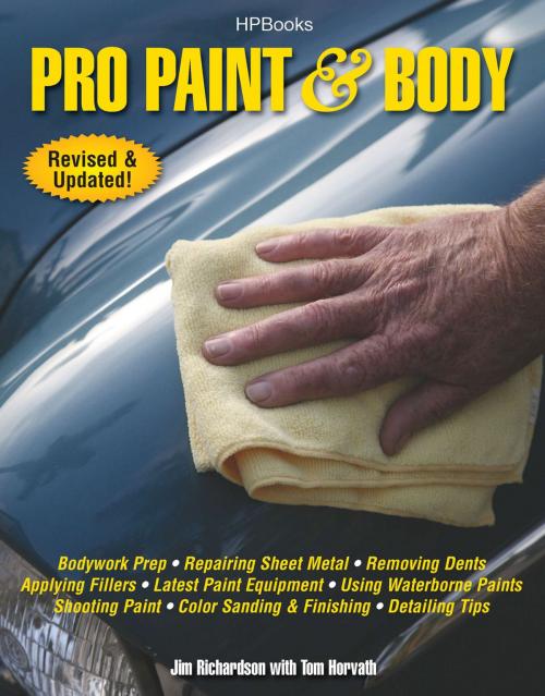 Cover of the book Pro Paint & Body HP1563 by Jim Richardson, Tom Horvath, Penguin Publishing Group