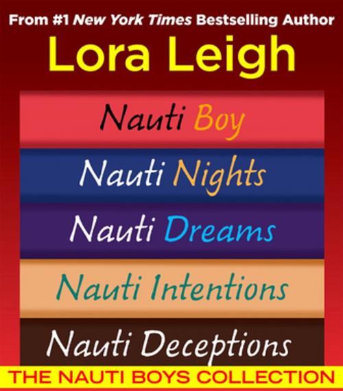 Cover of the book The Nauti Boys Collection by Lora Leigh, Penguin Publishing Group