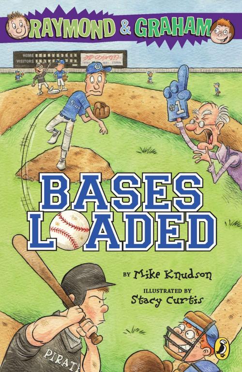 Cover of the book Raymond and Graham: Bases Loaded by Mike Knudson, Steve Wilkinson, Penguin Young Readers Group