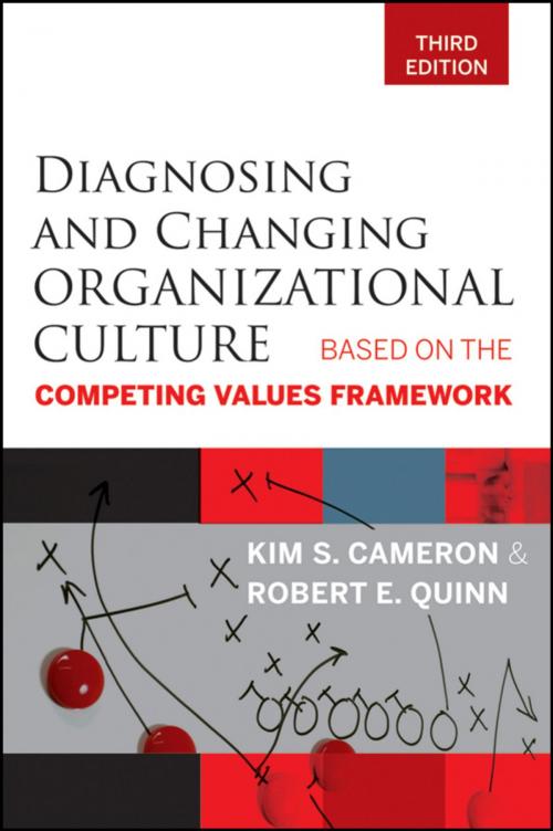 Cover of the book Diagnosing and Changing Organizational Culture by Kim S. Cameron, Robert E. Quinn, Wiley