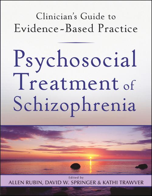 Cover of the book Psychosocial Treatment of Schizophrenia by Allen Rubin, David W. Springer, Kathi Trawver, Wiley