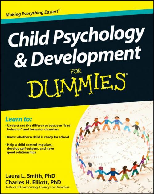 Cover of the book Child Psychology and Development For Dummies by Laura L. Smith, Charles H. Elliott, Wiley