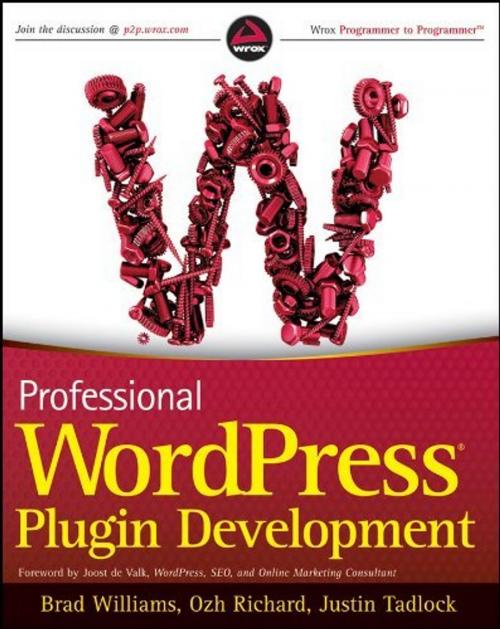 Cover of the book Professional WordPress Plugin Development by Brad Williams, Ozh Richard, Justin Tadlock, Wiley