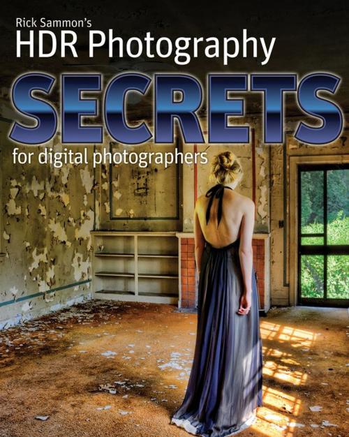 Cover of the book Rick Sammon's HDR Secrets for Digital Photographers by Rick Sammon, Wiley