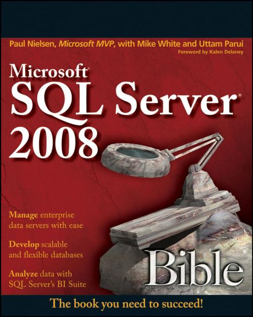 Cover of the book Microsoft SQL Server 2008 Bible by Paul Nielsen, Uttam Parui, Wiley