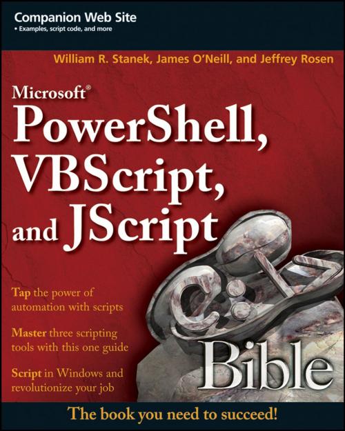 Cover of the book Microsoft PowerShell, VBScript and JScript Bible by William R. Stanek, James O'Neill, Jeffrey Rosen, Wiley