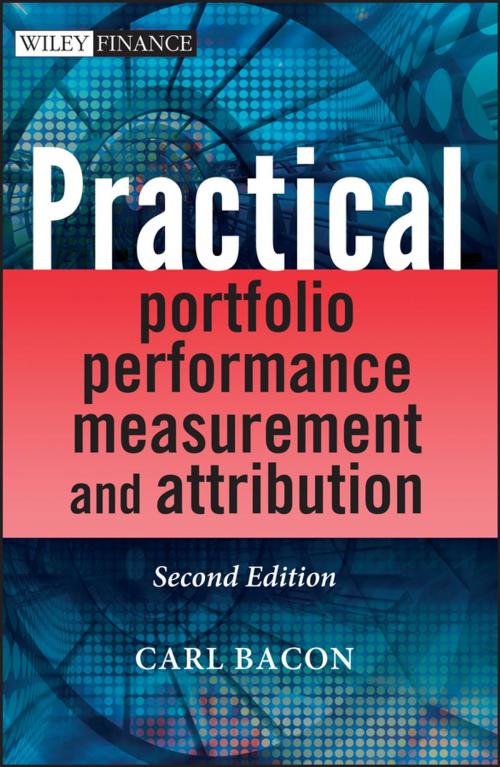 Cover of the book Practical Portfolio Performance Measurement and Attribution by Carl R. Bacon, Wiley