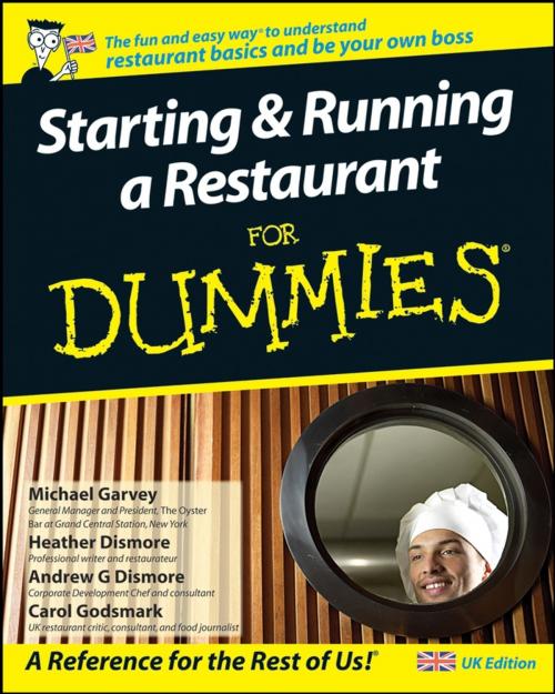 Cover of the book Starting and Running a Restaurant For Dummies by Carol Godsmark, Michael Garvey, Heather Dismore, Andrew G. Dismore, Wiley