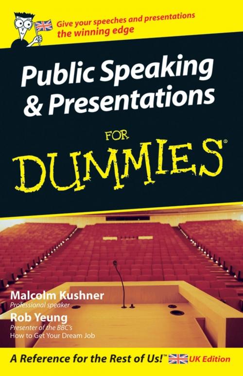 Cover of the book Public Speaking and Presentations for Dummies by Malcolm Kushner, Rob Yeung, Wiley