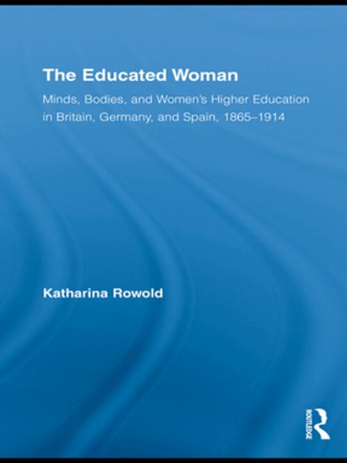 Cover of the book The Educated Woman by Katharina Rowold, Taylor and Francis
