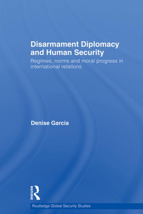 Cover of the book Disarmament Diplomacy and Human Security by Denise Garcia, Taylor and Francis
