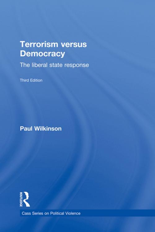 Cover of the book Terrorism Versus Democracy by Paul Wilkinson, Taylor and Francis