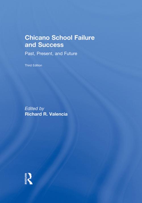 Cover of the book Chicano School Failure and Success by , Taylor and Francis