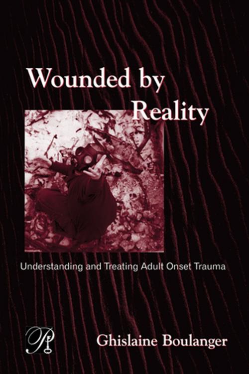 Cover of the book Wounded By Reality by Ghislaine Boulanger, Taylor and Francis