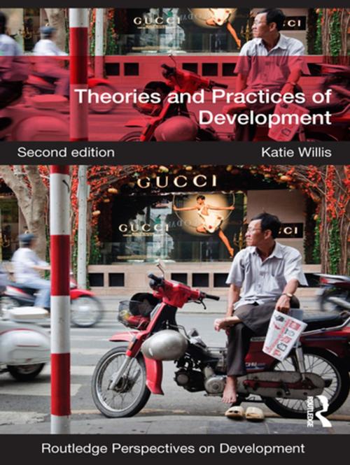 Cover of the book Theories and Practices of Development by Katie Willis, Taylor and Francis