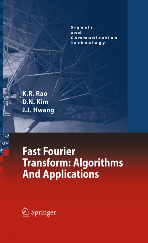 Cover of the book Fast Fourier Transform - Algorithms and Applications by Do Nyeon Kim, Jae Jeong Hwang, K.R. Rao, Springer Netherlands