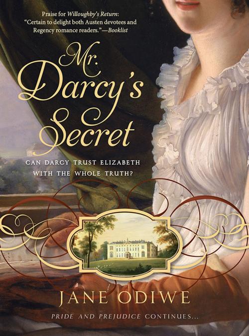 Cover of the book Mr. Darcy's Secret by Jane Odiwe, Sourcebooks