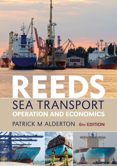 Cover of the book Reeds Sea Transport by Patrick M. Alderton, Bloomsbury Publishing