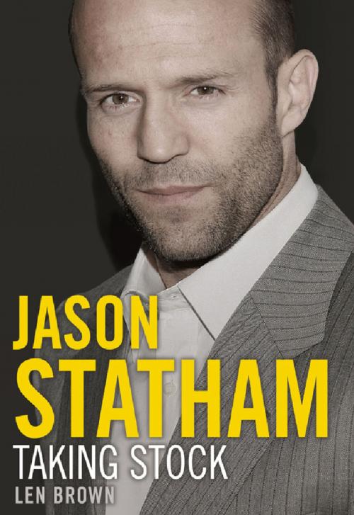 Cover of the book Jason Statham by Len Brown, Orion Publishing Group