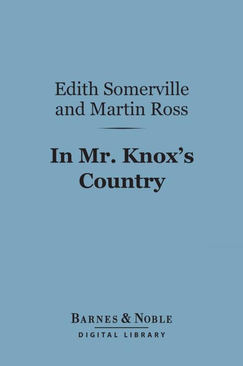 Cover of the book In Mr. Knox's Country (Barnes & Noble Digital Library) by Edith Somerville, Martin Ross, Barnes & Noble