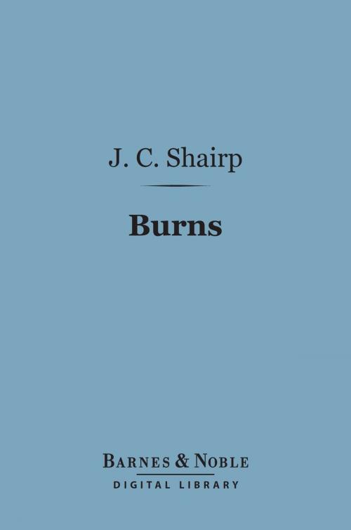 Cover of the book Burns (Barnes & Noble Digital Library) by John Campbell Shairp, Barnes & Noble