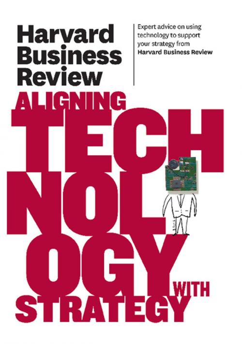 Cover of the book Harvard Business Review on Aligning Technology with Strategy by Harvard Business Review, Harvard Business Review Press