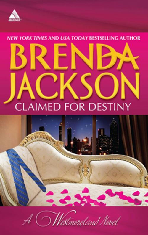 Cover of the book Claimed for Destiny by Brenda Jackson, Harlequin