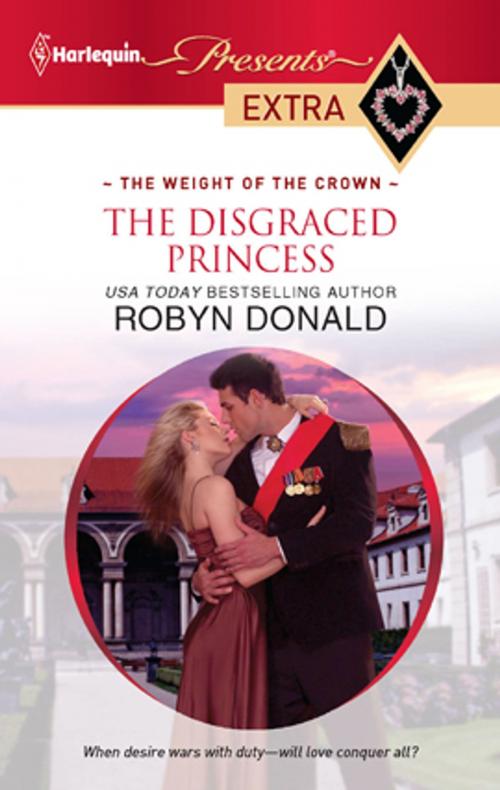 Cover of the book The Disgraced Princess by Robyn Donald, Harlequin