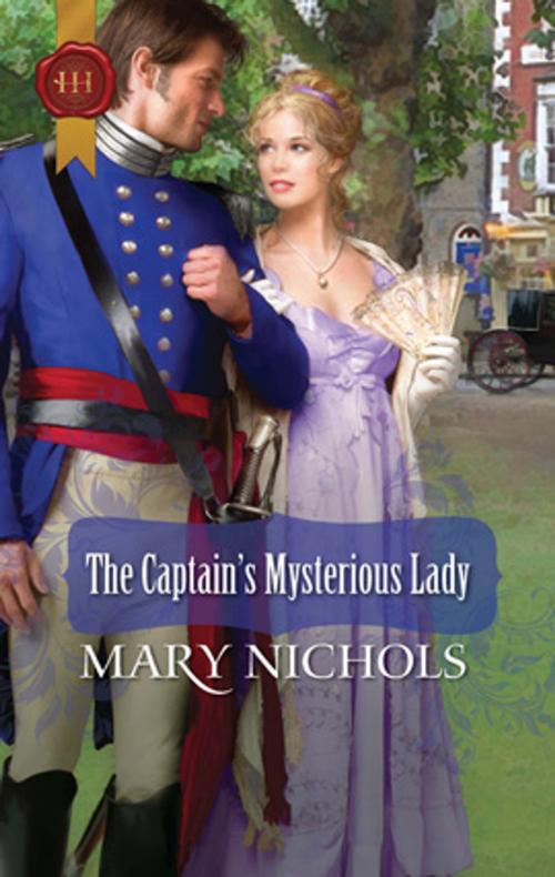 Cover of the book The Captain's Mysterious Lady by Mary Nichols, Harlequin