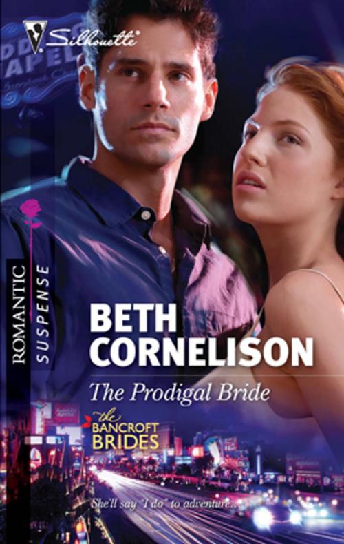 Cover of the book The Prodigal Bride by Beth Cornelison, Silhouette