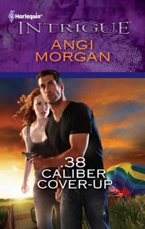 Cover of the book .38 Caliber Cover-Up by Angi Morgan, Harlequin