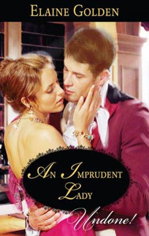Cover of the book An Imprudent Lady by Elaine Golden, Harlequin