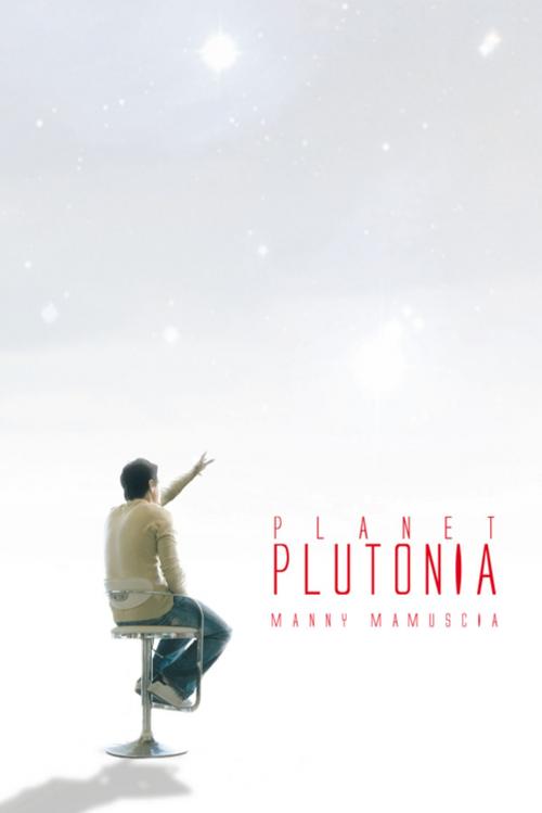 Cover of the book Planet Plutonia by Manny Mamuscia, Trafford Publishing