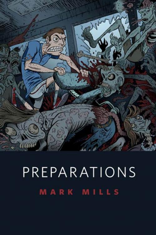 Cover of the book Preparations by Mark Mills, Tom Doherty Associates
