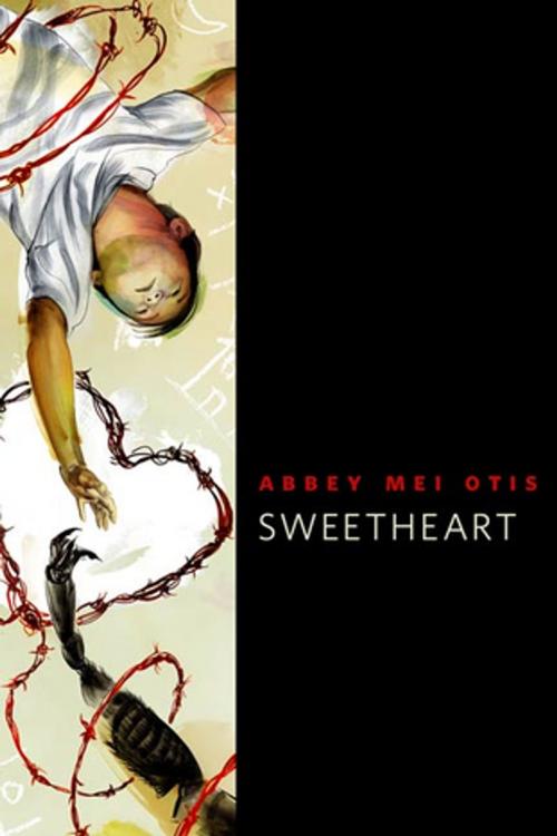 Cover of the book Sweetheart by Abbi Mei Otis, Tom Doherty Associates