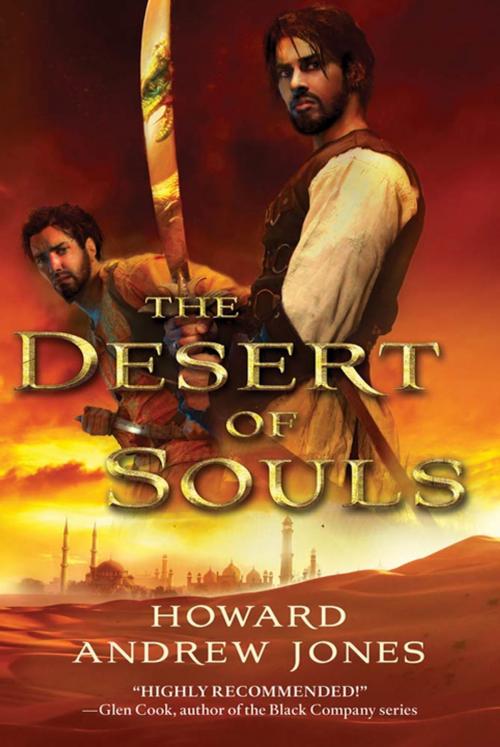Cover of the book The Desert of Souls by Howard Andrew Jones, St. Martin's Press