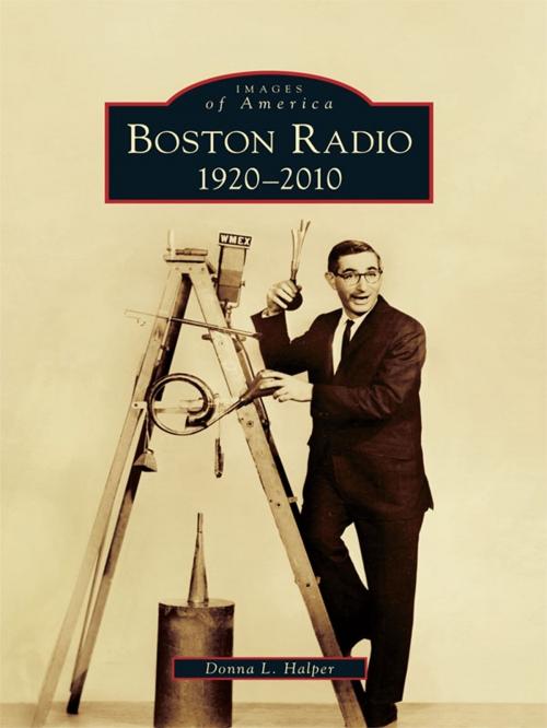 Cover of the book Boston Radio by Donna L. Halper, Arcadia Publishing Inc.