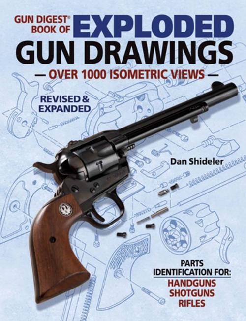 Cover of the book Gun Digest Book of Exploded Gun Drawings by Dan Shideler, Gun Digest Media
