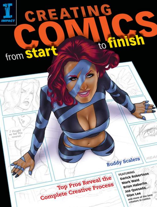 Cover of the book Creating Comics from Start to Finish by Buddy Scalera, F+W Media