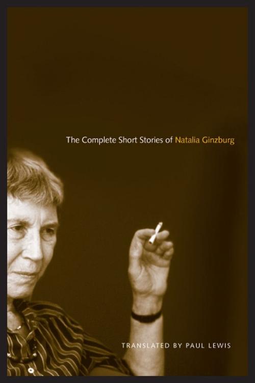 Cover of the book The Complete Short Stories of Natalia Ginzburg by Natalia Ginzburg, University of Toronto Press, Scholarly Publishing Division