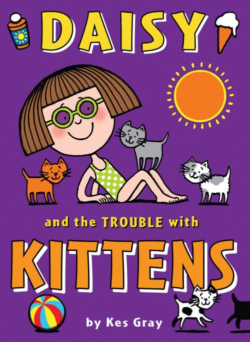 Cover of the book Daisy and the Trouble with Kittens by Kes Gray, RHCP
