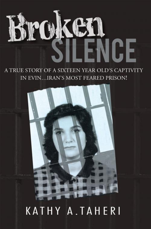 Cover of the book Broken Silence by Kathy A. Taheri, iUniverse