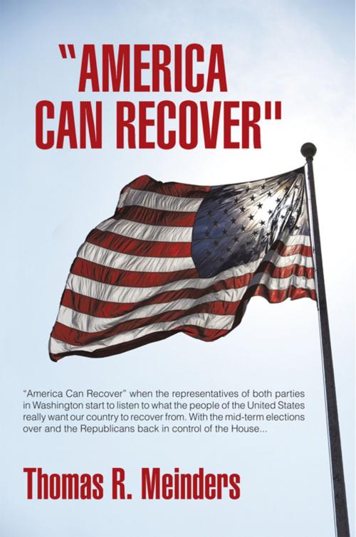 Cover of the book "America Can Recover" by Thomas R. Meinders, iUniverse