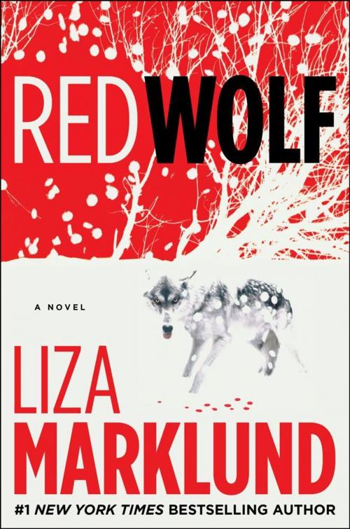 Cover of the book Red Wolf by Liza Marklund, Atria Books