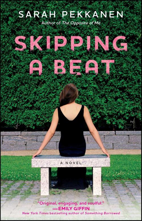 Cover of the book Skipping a Beat by Sarah Pekkanen, Atria Books