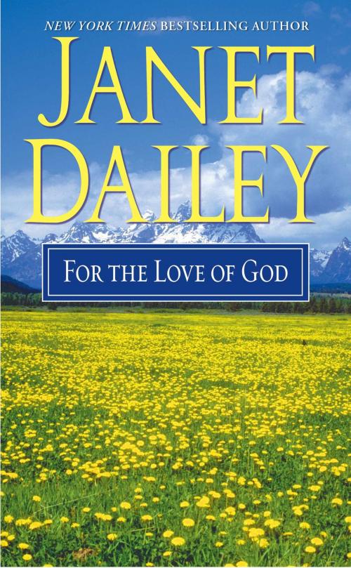 Cover of the book For the Love of God by Janet Dailey, Pocket Books