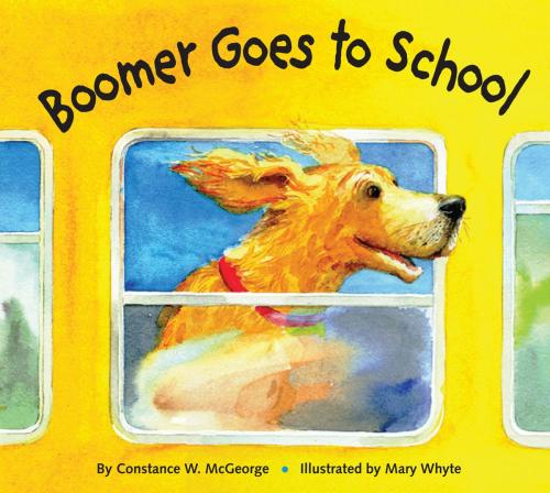 Cover of the book Boomer Goes to School by Constance McGeorge, Chronicle Books LLC