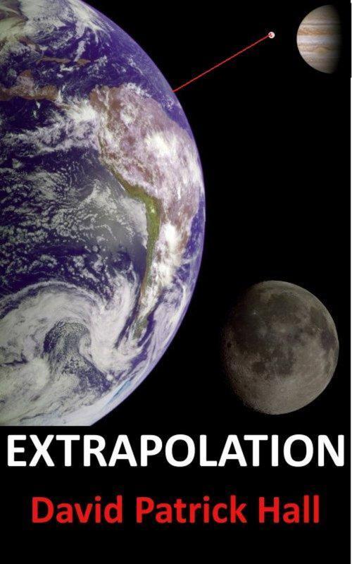 Cover of the book Extrapolation by David Patrick Hall, David Patrick Hall