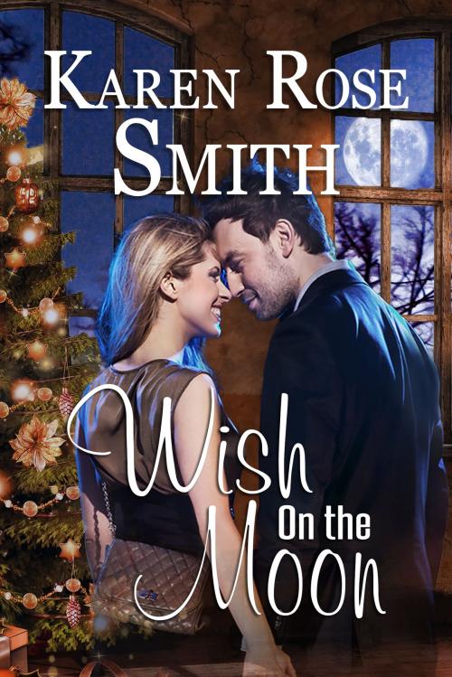Cover of the book Wish On The Moon by Karen Rose Smith, Karen Rose Smith